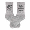 Custom digitally printed grey crew socks with funny  bridesmaid proposal and bride's name