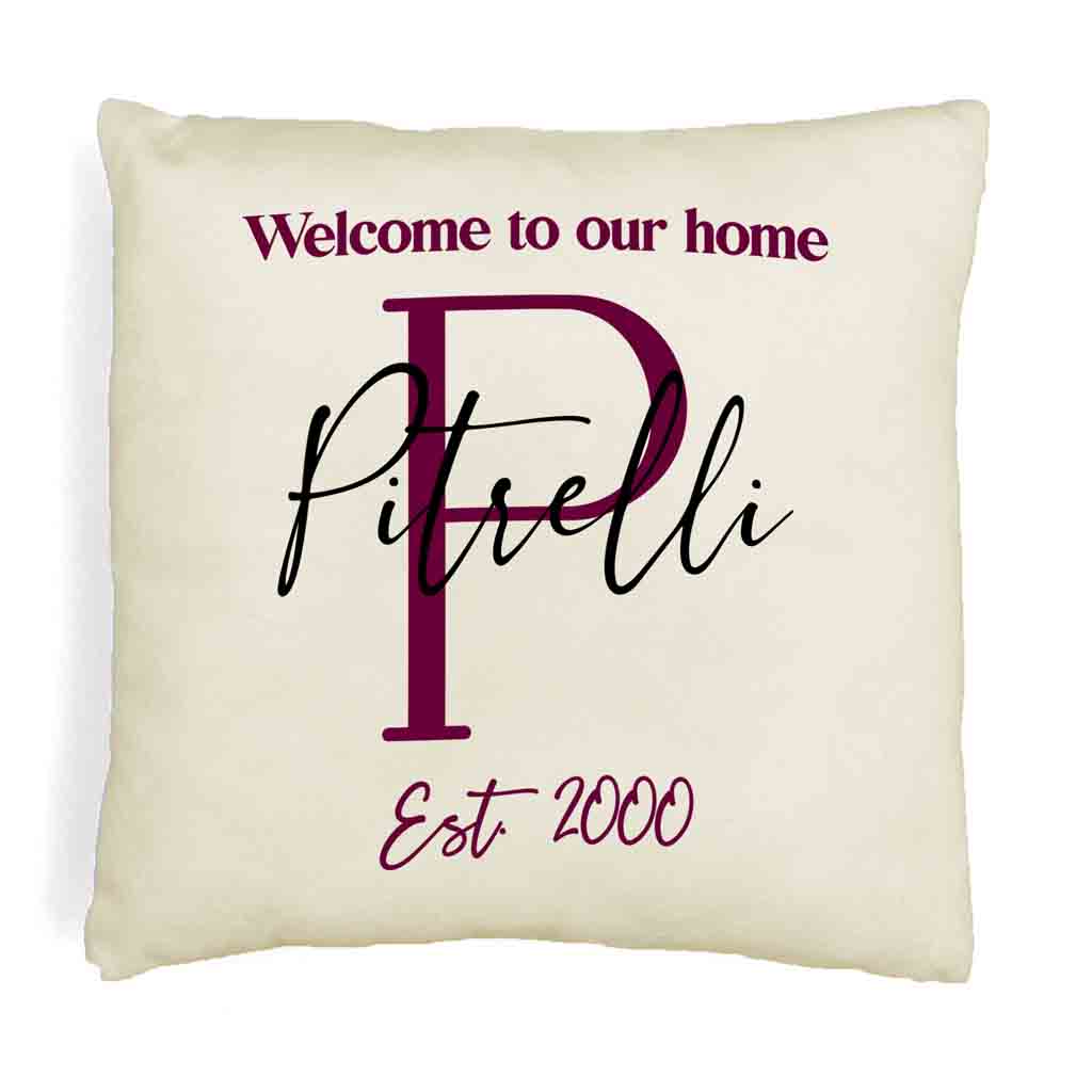 Welcome to our home design custom printed on throw pillow cover with your initial, name and year established.