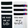 Custom printed striped knee high socks with you had me at hello and you had me at merlot on the sides of the striped knee high socks.