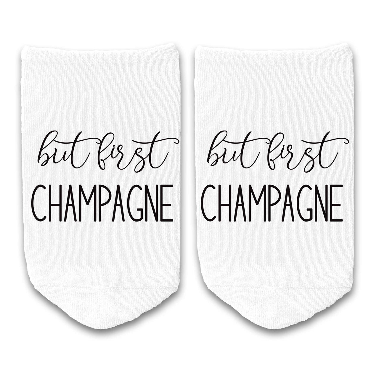 But first champagne custom printed on no show socks.