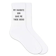 white crew socks for a funny father's day gift - My favorite Son Gave me these Socks