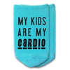 My kids are my cardio custom printed on no show socks.