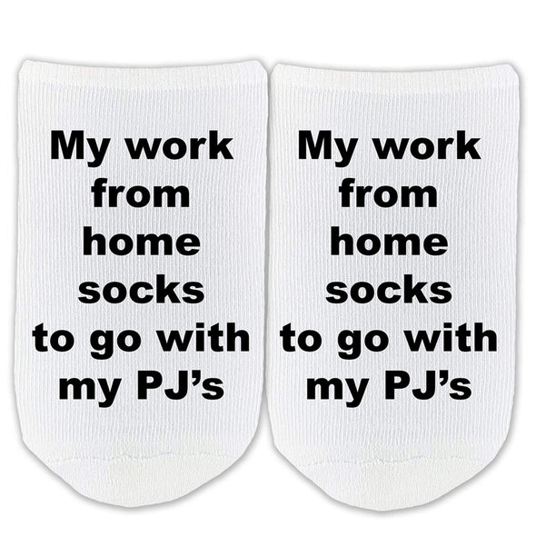 My Work From Home Socks - Funny Public Service Socks