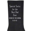 Special socks for the best Dad ever custom made for the father of the groom with wedding date